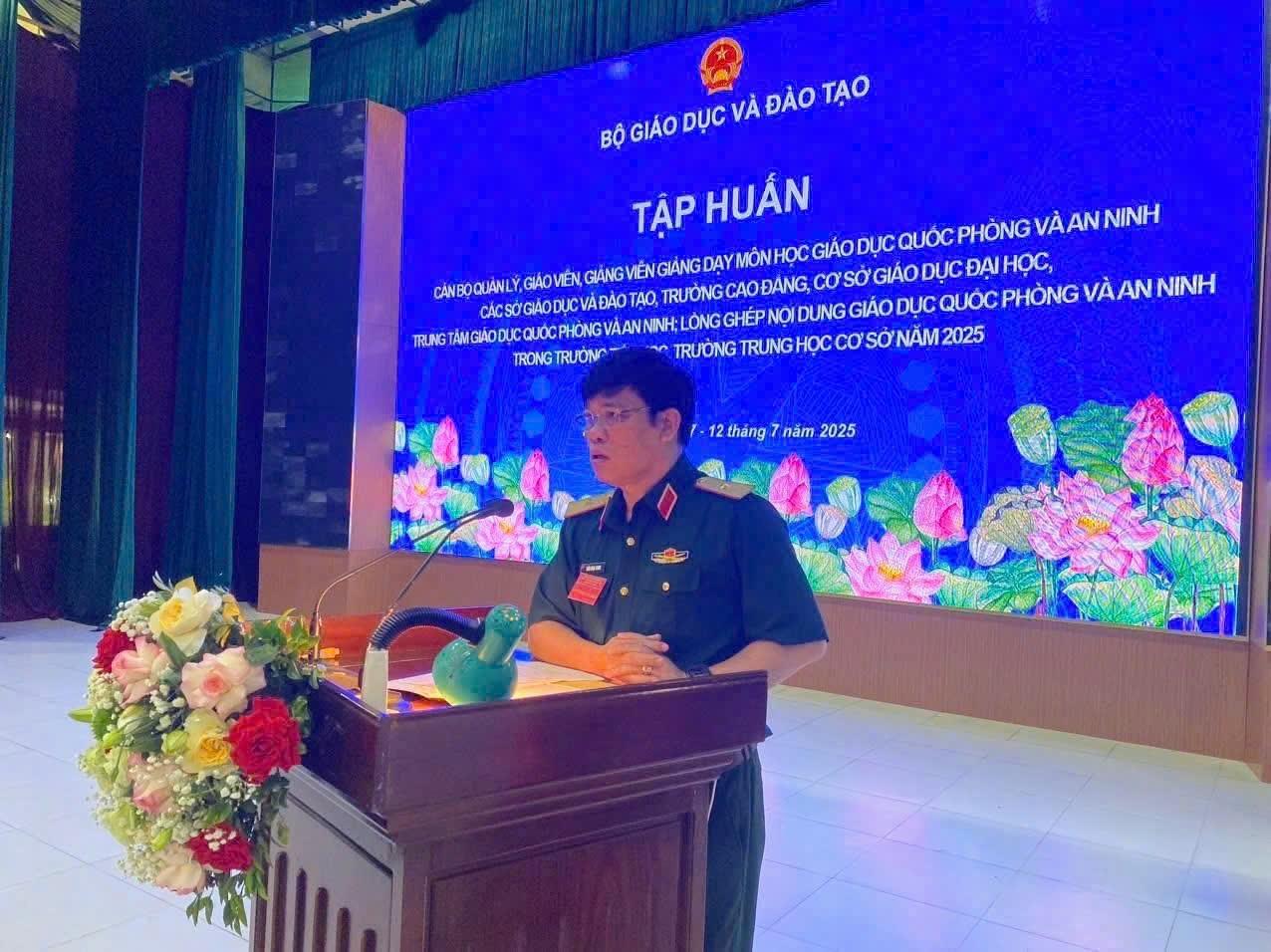 Tham dự Tập huấn cán bộ quản lý, giáo viên, giảng viên giảng dạy môn học giáo dục quốc phòng và an ninh năm 2025